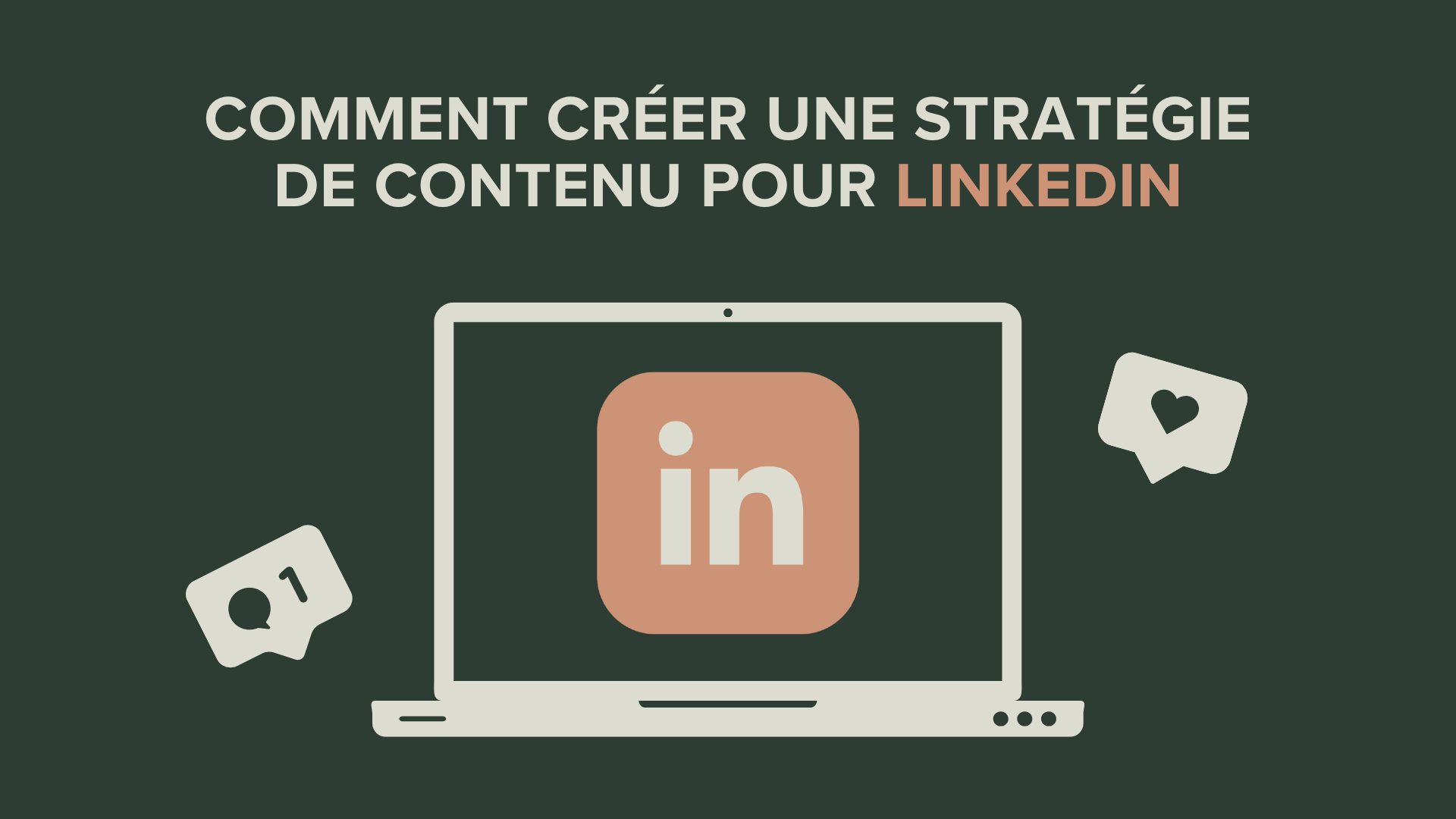 LinkedIn: Comment créer une stratégie de contenu efficace - Effet B