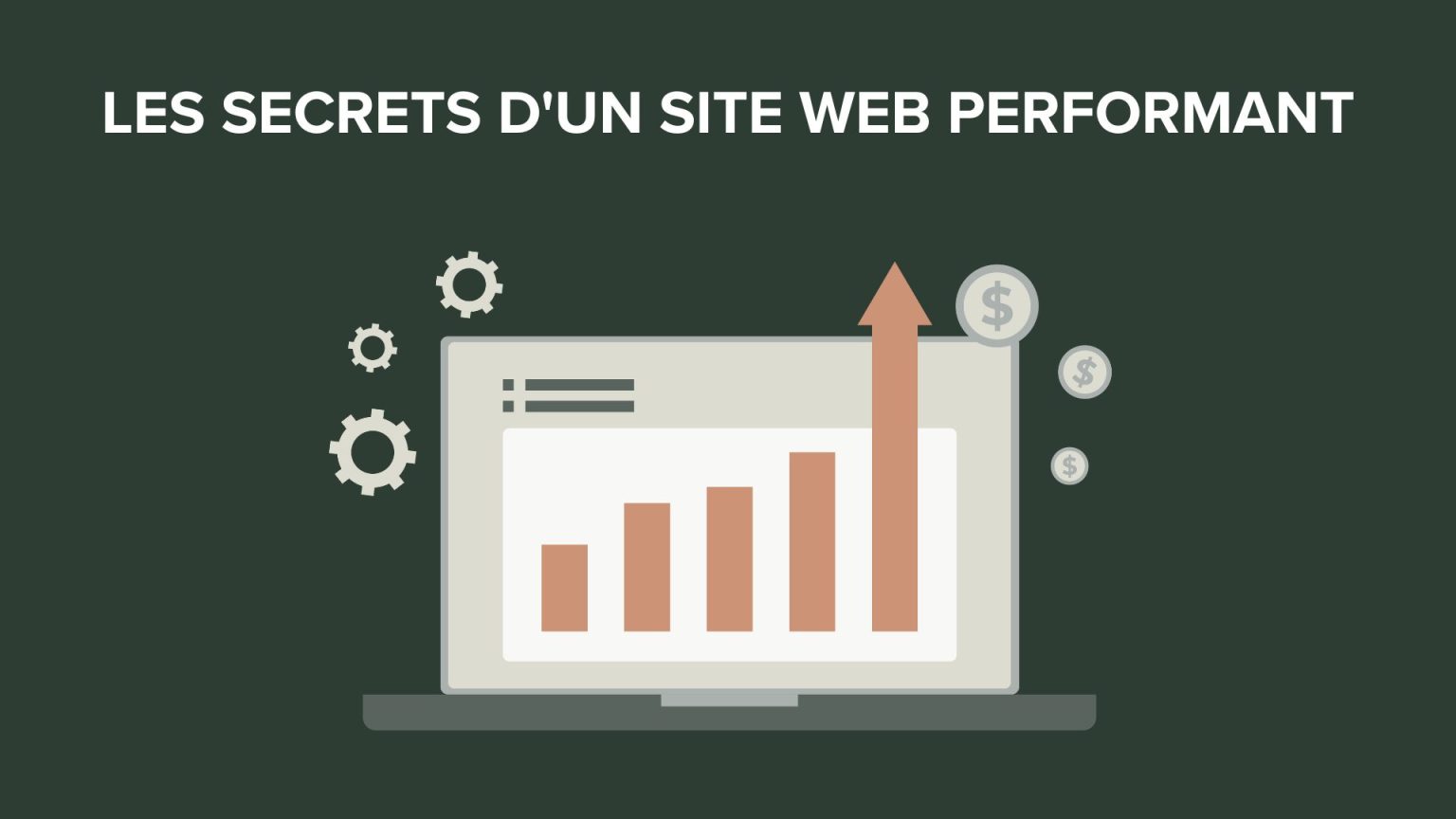 Les secrets d'un site web performant