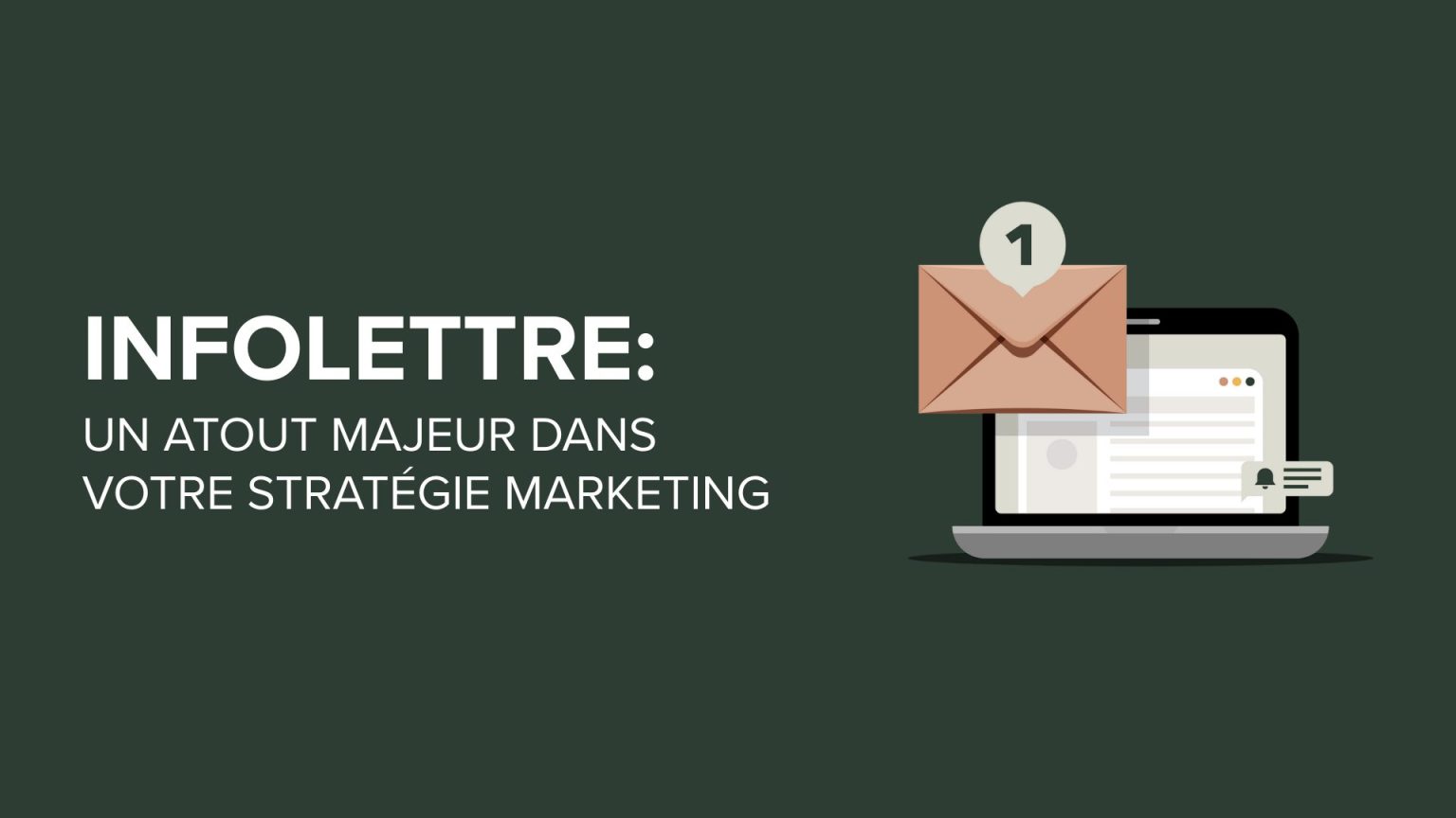 Infolettre: un atout majeur pour votre marketing